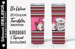 Be Wine- Valentines Day Tumbler Sublimation Clipart Product Image 1