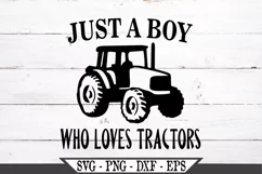 Funny Just A Boy Who Loves Tractors SVG Graphic Design Product Image 2