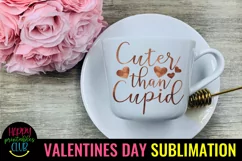 Cuter than Cupid Valentine Sublimation Design Product Image 3
