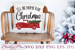 Christmas Vintage Old Truck SVG, I'll Be Home For Christmas Product Image 1