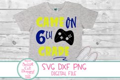 6th Grade Game On SVG, Sixth Grade Boy SVG, Back To School Product Image 1