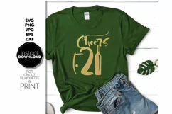21 Birthday SVG, Cheers SVG, Birthday Gift SVG, Shirt SVG Product Image 4