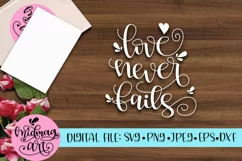 Love never fails svg, png, jpeg, eps and dxf Product Image 2