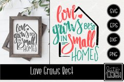 Love Grows Best in Small Homes Sign | Hand Lettered Quote Product Image 1