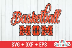 Basketball SVG | Basketball Mom | Shirt Design Product Image 1