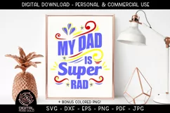 My Dad Is Super Rad - Funny Dad SVG, Fathers Day Quote SVG Product Image 1
