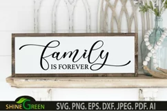 Family is Forever SVG - Home, Farmhouse Sign SVG Product Image 1