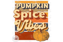 Pumpkin Spice Vibes Fall Sublimation Design Retro Vintage Product Image 1