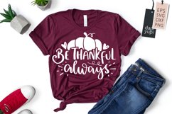 Be Thankful Always, Thanksgiving Quotes SVG, Fall Autumn SVG Product Image 1