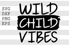 Tired Mom Vibes Wild Child Vibes SVG Product Image 2
