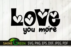 Valentines SVG Love You More Love Hearts SVG Cut File Product Image 3