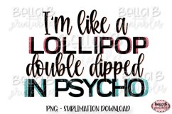 Funny Psycho Sublimation Design Product Image 1