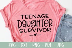 Sarcastic Mother SVG - Teenage Daughter Survivor Product Image 4