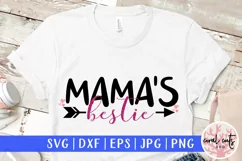 Mama's bestie - Mother SVG EPS DXF PNG Cutting File Product Image 1