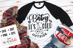 Baby it&#039;s cold outside SVG Product Image 1