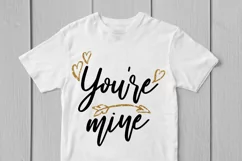 You Are Mine - Love SVG EPS DXF PNG Cutting Files Product Image 3