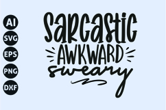 Sarcastic Awkward Sweary Svg, Funny Sarcasm Svg Product Image 1