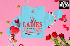 The Ladies Love Me Svg Cut Files Creative Art Product Image 1