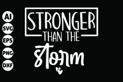 Stronger Than the Storm Svg, Inspirational Svg Product Image 1