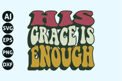 His Grace is Enough Svg, Retro Christian Svg Product Image 1