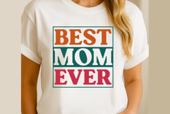 Best Mom Ever Svg Cut Files Creative Art Product Image 1