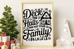 Deck The Halls And Not Your Family Svg, Funny Christmas Svg. Product Image 9