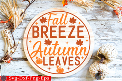 Fall Breeze Autumn Leaves Fall Round Sign SVG Product Image 1