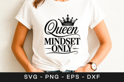 Queen Mindset Only Feminist Quote SVG PNG Product Image 1