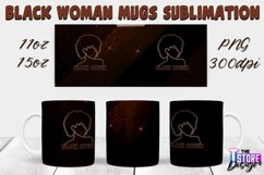 Black Woman Mug Quotes Sublimation | Coffee 11 Oz | 15 Oz v1 Product Image 10