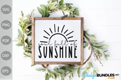 Soul Full Of Sunshine SVG Design/ Sunshine Quote SVG Product Image 2