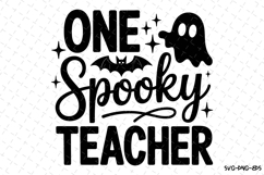 One Spooky Teacher Svg | Halloween Svg | Svg Cut Files Product Image 1