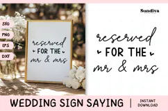 Wedding Sign Saying SVG | Reserved For The Mr & Mrs Product Image 1