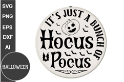 It&#039;s just a bunch of hocus pocus Round Sign SVG | Halloween Product Image 1