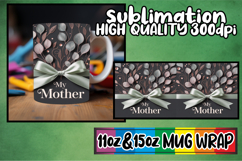 Sweet nostalgia 11oz 15oz sublimation wrap, Mother's Day Product Image 1