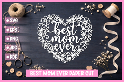 Best Mom Paper Cut Heart SVG I Cricut I Silhouette Product Image 1