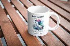 Be Yourself Unless You Can Be a Unicorn Design Product Image 8