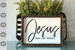 Jesus Take the Wheel SVG Design / Christian Quote SVG Product Image 3
