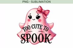 Too Cute to Spook Halloween PNG, Pink Ghost Sublimation Product Image 4