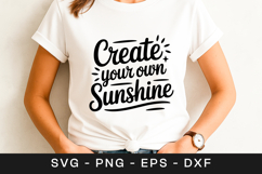 Create Your Own Sunshine Motivation SVG PNG Product Image 1