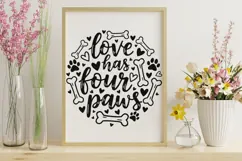 Love Has Four Paws Svg, Dog Lover Svg, Funny Dog Mom Svg. Product Image 10