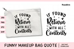 Makeup Bag Quotes for Cosmetic Pouch | If Found, Return Product Image 1