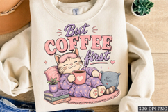 But Coffee First Cat PNG Cozy Pajama Kitty Design Product Image 1