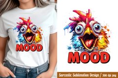 Sarcastic Sublimation, Not in the mood PNG Product Image 1