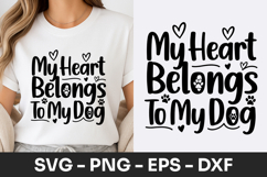 My Heart Belongs To My Dog SVG PNG Product Image 1