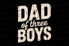 Dad of three boys svg | Father&#039;s day Svg | Svg Files Product Image 1