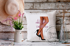 Keep Your Heels High Quote PNG Fashion Black Woman Legs PNG Product Image 11