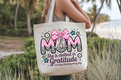 Mom With Bow, She is clothed in gratitude PNG sublimation | Product Image 9