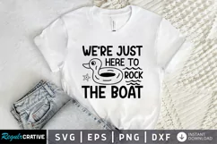We're Just Here To Rock The Boat SVG, Summer SVG Design Product Image 1