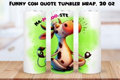 Funny Cow Skinny Tumbler Wrap Humorous Sayings PNG 20 oz. Product Image 1