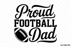 Proud Football Dad Svg | Game Day Svg | Sport Svg Product Image 1